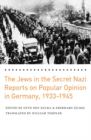 The Jews in the Secret Nazi Reports on Popular Opinion in Germany, 1933-1945 - eBook