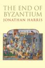 The End of Byzantium - Harris Jonathan Harris