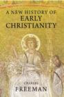 A New History of Early Christianity - Book