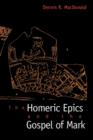 The Homeric Epics and the Gospel of Mark - Book