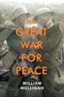 The Great War for Peace - Book