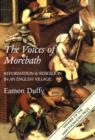 The Voices of Morebath : Reformation and Rebellion in an English Village - Duffy Eamon Duffy