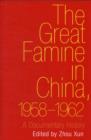 The Great Famine in China, 1958-1962 : A Documentary History - Book