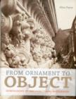 From Ornament to Object : Genealogies of Architectural Modernism - Book