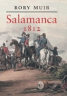 Salamanca, 1812 - Muir Rory Muir