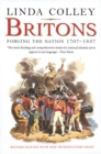 Britons : Forging the Nation 1707-1837 - eBook