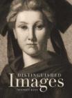 Distinguished Images : Prints and the Visual Economy in Nineteenth-Century France - Book