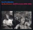 In the Picture : Self-portraits, 1958-2011 - Book