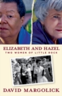 Elizabeth and Hazel : Two Women of Little Rock - eBook