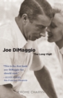 Joe DiMaggio : The Long Vigil - Book