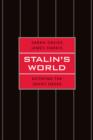 Stalin's World : Dictating the Soviet Order - Book