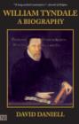 William Tyndale : A Biography - Daniell David Daniell