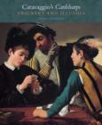 Caravaggio's Cardsharps : Trickery and Illusion - Book