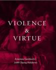Violence and Virtue : Artemisia Gentileschi's "Judith Slaying Holofernes" - Book