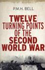 Twelve Turning Points of the Second World War - Book