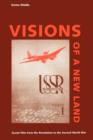 Visions of a New Land : Soviet Film from the Revolution to the Second World War - Book