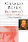 Beethoven&#39;s Piano Sonatas : A Short Companion - eBook