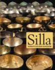 Silla : Korea's Golden Kingdom - Book