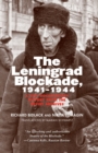 The Leningrad Blockade, 1941-1944 : A New Documentary History from the Soviet Archives - Book