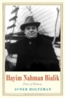 Hayim Nahman Bialik : Poet of Hebrew - Book