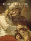 Rembrandt's Themes : Life into Art - Book