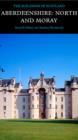 Aberdeenshire: North and Moray - Book