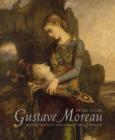 Gustave Moreau : History Painting, Spirituality, and Symbolism - Book