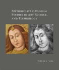 Metropolitan Museum Studies in Art, Science, and Technology, Volume 2 - Book