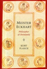 Meister Eckhart : Philosopher of Christianity - Book