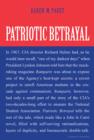 Patriotic Betrayal : The Inside Story of the CIA’s Secret Campaign to Enroll American Students in the Crusade Against Communism - Book