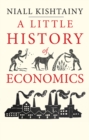 A Little History of Economics - Book