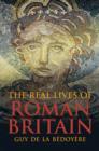 The Real Lives of Roman Britain - Book