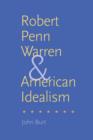 Robert Penn Warren and American Idealism - Book