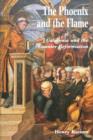 The Phoenix and the Flame : Catalonia and the Counter Reformation - Book