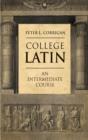 College Latin : An Intermediate Course - eBook