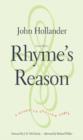 Rhyme's Reason : A Guide to English Verse - Hollander John Hollander