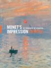 Monet's "Impression, Sunrise" : The Biography of a Painting - Book