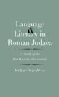 Language and Literacy in Roman Judaea : A Study of the Bar Kokhba Documents - eBook