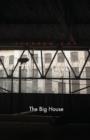 The Big House : Image and Reality of the American Prison - Book
