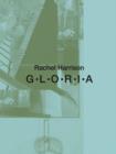 Rachel Harrison : G-L-O-R-I-A - Book