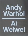 Andy Warhol | Ai Weiwei - Book