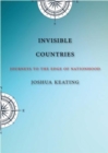 Invisible Countries : Journeys to the Edge of Nationhood - Book
