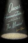 Oscar Hammerstein II and the Invention of the Musical - Book