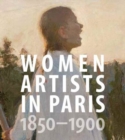 Women Artists in Paris, 1850-1900 - Book