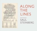 Along the Lines : Selected Drawings by Saul Steinberg - Book
