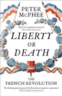 Liberty or Death : The French Revolution - Book