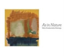 As in Nature : Helen Frankenthaler Paintings - Book