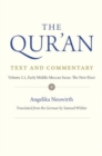 The Qur'an: Text and Commentary, Volume 2.1 : Early Middle Meccan Suras: The New Elect - Book