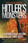 Hitler's Monsters : A Supernatural History of the Third Reich - Book