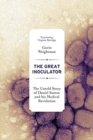 The Great Inoculator : The Untold Story of Daniel Sutton and his Medical Revolution - Book